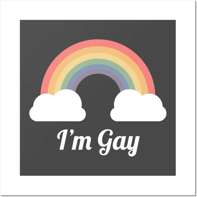 I'm Gay (Knoxville Pride Edition) Wall Art by Universe Design